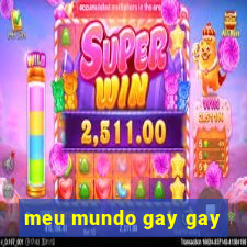 meu mundo gay gay